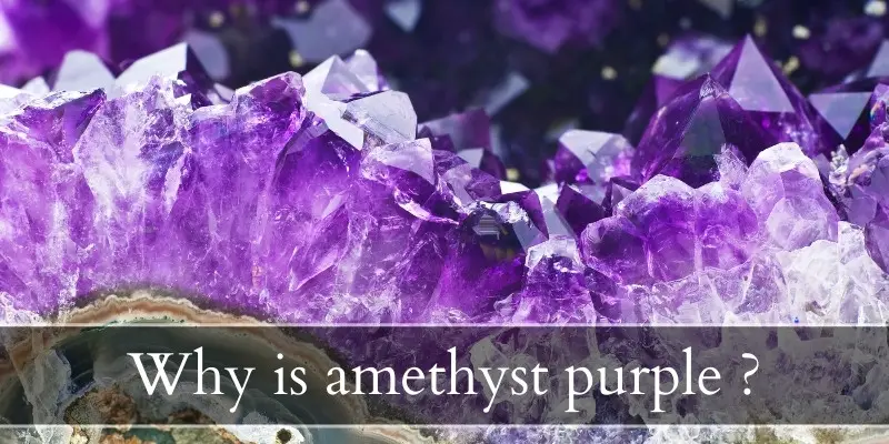 Read more about the article Why Is Amethyst Purple ? The Surprising Way Amethysts Are Made