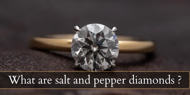 salt pepper diamond