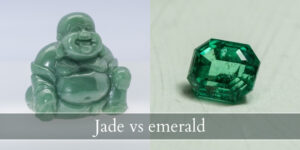 Read more about the article Emerald VS Jade – 4 Ways They’re Different