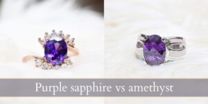 Read more about the article Purple Sapphire VS Amethyst – 3 Key Differences & A Few Alternatives
